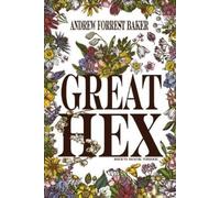 Andrew Forrest Baker Great HEX (Tascabile) Hex'd
