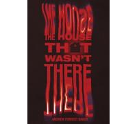 Andrew Forrest Baker The House That Wasn't There (Tascabile)