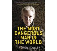 Andrew Fowler The Most Dangerous Man in the World (Tascabile)