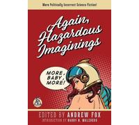 Andrew Fox Claude Lalumière Mar Again, Hazardous Imaginings: More P (Tascabile)