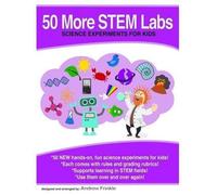 Andrew Frinkle 50 More Stem Labs - Science Experiments for Kids (Tascabile)