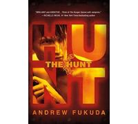 Andrew Fukuda The Hunt (Tascabile) Hunt Trilogy