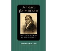 Andrew Fuller A Heart for Missions (Tascabile)