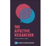 Andrew G. Gibson The Affective Researcher (Tascabile)