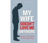 Andrew G Marshall My Wife Doesn't Love Me Anymore (Tascabile)