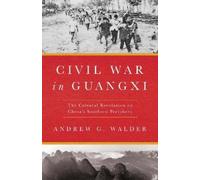 Andrew G. Walder Civil War in Guangxi (Copertina rigida)
