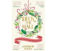 Andrew Gant Deck the Hall (Tascabile)