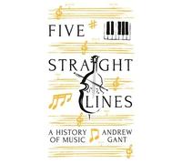 Andrew Gant Five Straight Lines (Copertina rigida)
