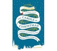 Andrew Gant The Carols of Christmas (Copertina rigida)