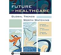 Andrew Garman The Future of Healthcare (Tascabile) Executive Essentials