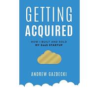 Andrew Gazdecki Getting Acquired (Copertina rigida)