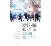 Andrew Geddes Governing Migration Beyond the State (Copertina rigida)