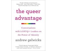 Andrew Gelwicks The Queer Advantage (Tascabile)