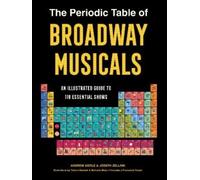 Andrew Gerle Joseph Zell The Periodic Table of Broadway Music (Copertina rigida)