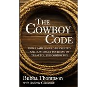 Andrew Glassman Bubba Thompson The Cowboy Code (Tascabile)