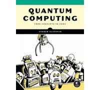 Andrew Glassner Quantum Computing (Tascabile)