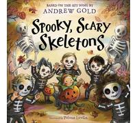 Andrew Gold Polona Lovsin Spooky, Scary Skeletons (Copertina rigida)