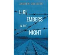 Andrew Goliszek Like Embers in the Night (Tascabile)