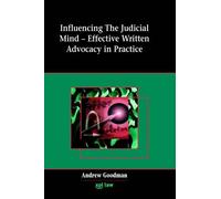 Andrew Goodman Influencing the Judicial Mind (Copertina rigida)