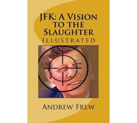 Andrew Gordon Frew JFK (Tascabile)