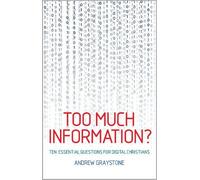 Andrew Graystone Too Much Information? (Tascabile)