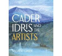 Andrew Green Cader Idris and the Artists (Tascabile)