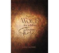 Andrew Greenhalgh Simple Words for a More Elegant Time (Tascabile)