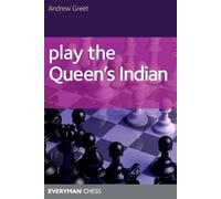 Andrew Greet Play the Queen's Indian (Tascabile)