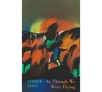 Andrew Greig As Though We Were Flying (Tascabile)