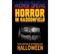 Andrew Grevas Horror in Haddonfield: Halloween's Untold Stories (Tascabile)