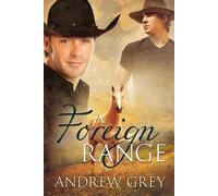 Andrew Grey A Foreign Range (Tascabile) Stories from the Range