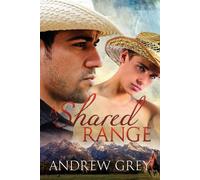 Andrew Grey A Shared Range (Tascabile) Stories from the Range