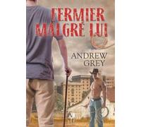 Andrew Grey Fermier Malgre Lui (Translation) (Tascabile)