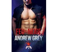 Andrew Grey Feu et neige (Tascabile) Les Flics de Carlisle