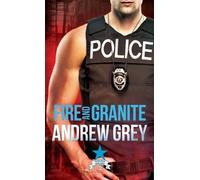 Andrew Grey Fire and Granite (Tascabile)