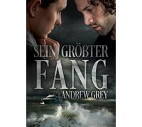 Andrew Grey Sein grter Fang (Translation) (Tascabile)