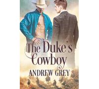 Andrew Grey The Duke's Cowboy (Tascabile) Cowboy Nobility