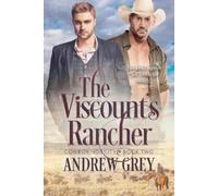 Andrew Grey The Viscount's Rancher (Tascabile)