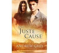 Andrew Grey Une Juste Cause (Tascabile) Une juste cause