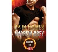 Andrew Grey Up in Flames (Tascabile)