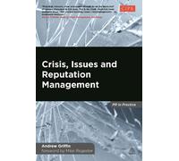 Andrew Griffin Crisis, Issues and Reputation Management (Tascabile)