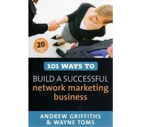 Andrew Griffiths W 101 Ways to Build a Successful Network Marketing (Tascabile)