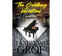 Andrew Grof The Goldberg Variations (Tascabile)