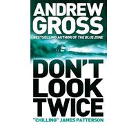 Andrew Gross Don’t Look Twice (Tascabile)