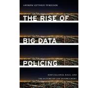 Andrew Guthrie Ferguson The Rise of Big Data Policing (Copertina rigida)
