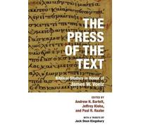 Andrew H. Bartelt Jeffrey Kloha Paul R. Raabe The Press of the Text (Tascabile)