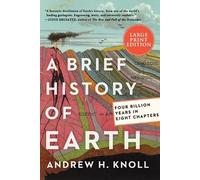 Andrew H. Knoll A Brief History of Earth: Four Billion Years in Eigh (Tascabile)