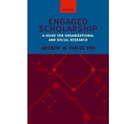 Andrew H. Van de Ven Engaged Scholarship (Copertina rigida)