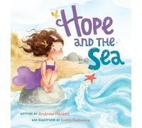 Andrew Hacket Hope and the Sea (Copertina rigida)