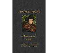 Andrew Hadfield Joanne Paul Thomas More (Copertina rigida) Renaissance Lives